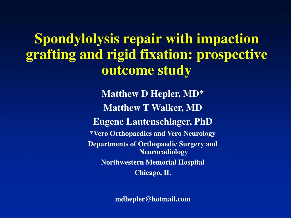 spondylolysis repair with impaction grafting and rigid fixation prospective outcome study