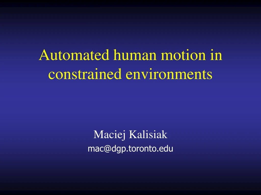 automated human motion in constrained environments