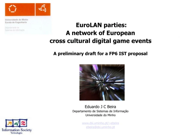 EuroLAN parties:  A network of European  cross cultural digital game events