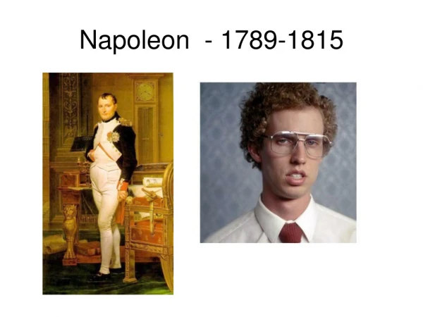 Napoleon  - 1789-1815