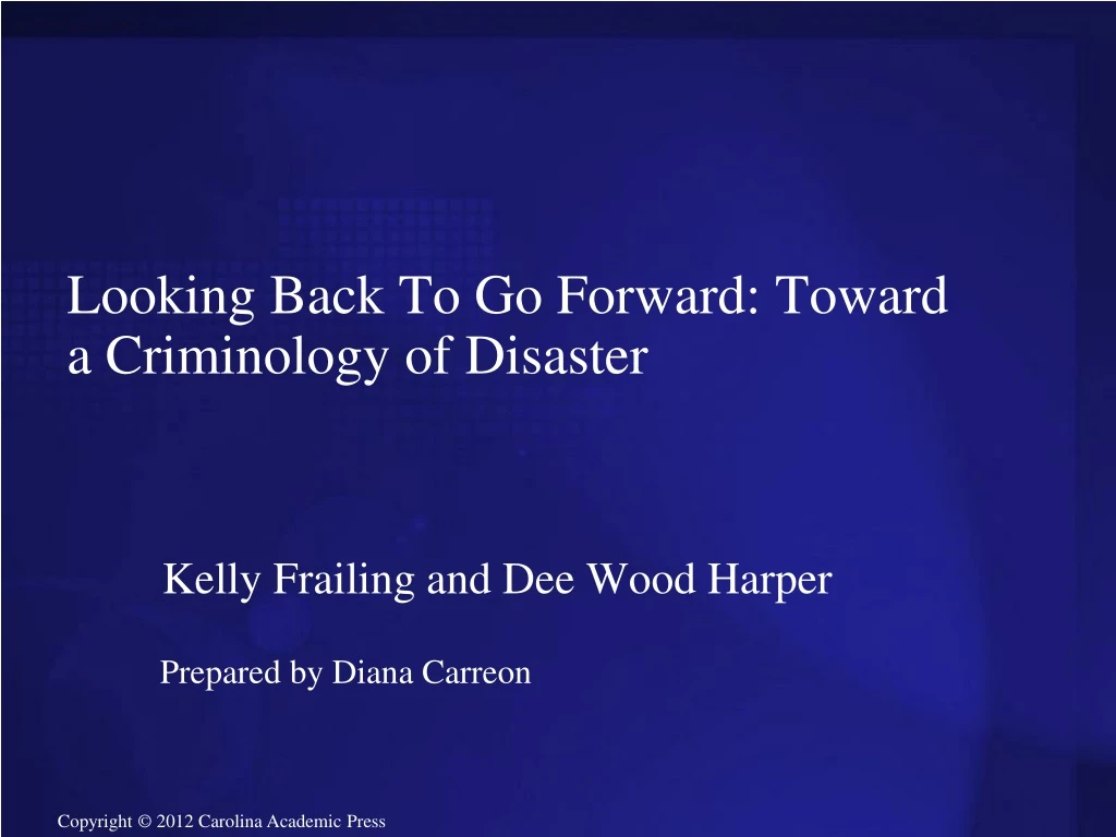 looking back to go forward toward a criminology of disaster