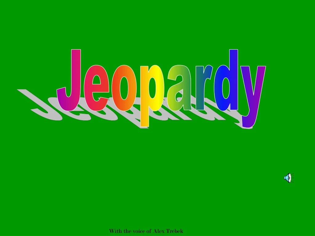 jeopardy