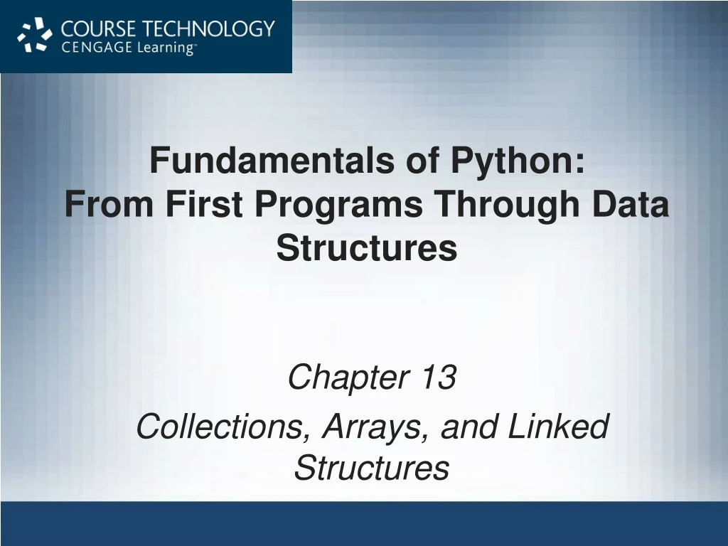 fundamentals of python from first programs through data structures