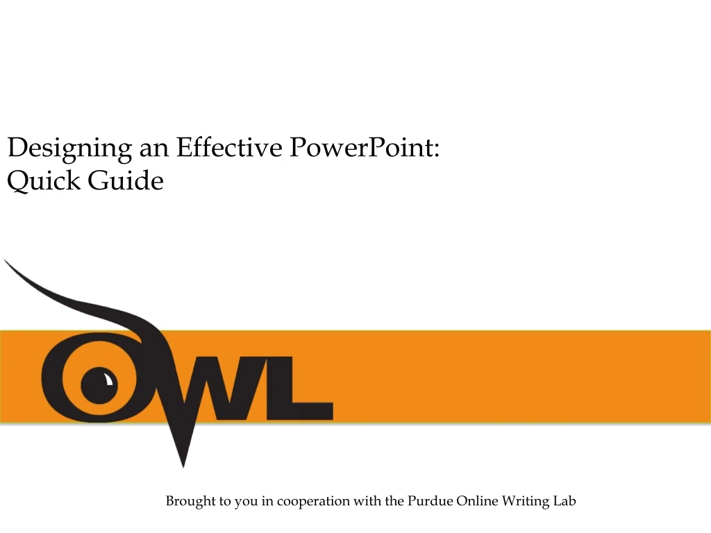 designing an effective powerpoint quick guide