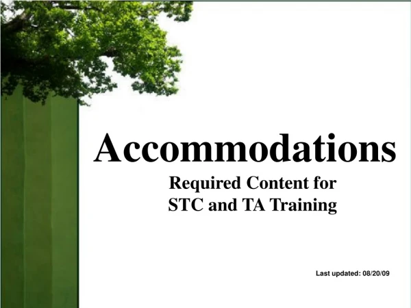 Accommodations Required Content for  STC and TA Training