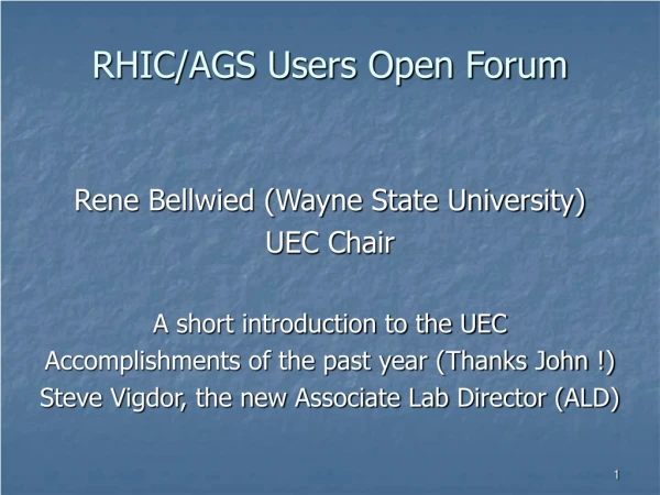 RHIC/AGS Users Open Forum