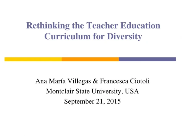 Rethinking the Teacher Education Curriculum for Diversity