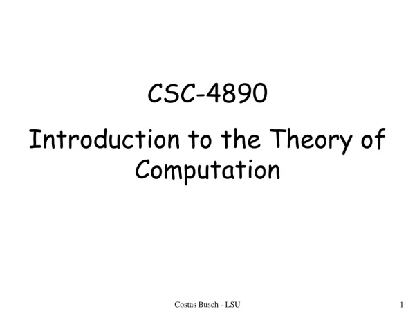 CSC-4890 Introduction to the Theory of Computation