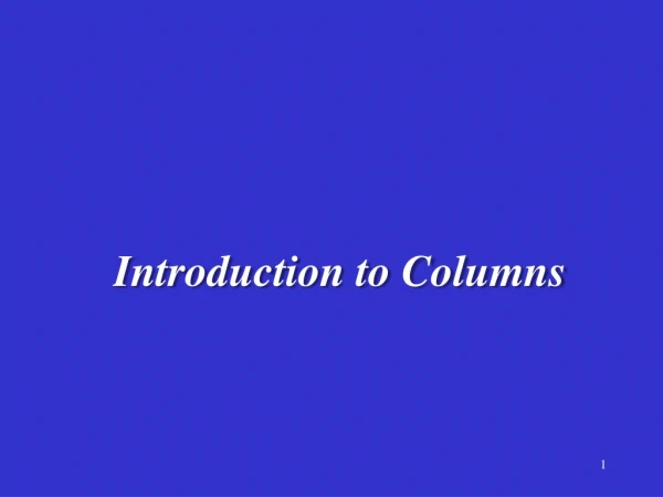 Introduction to Columns