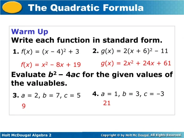 Warm Up Write each function in standard form.