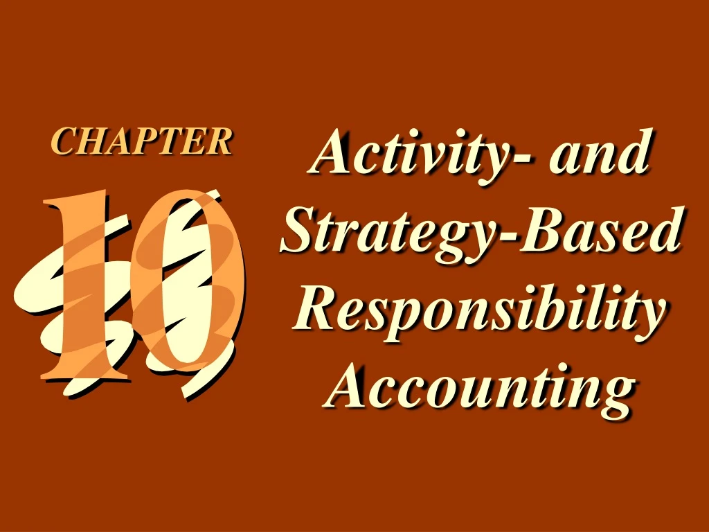 activity and strategy based responsibility