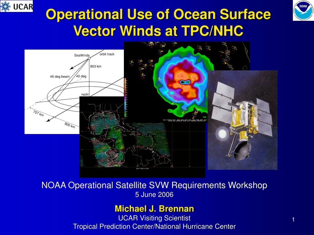 operational use of ocean surface vector winds at tpc nhc