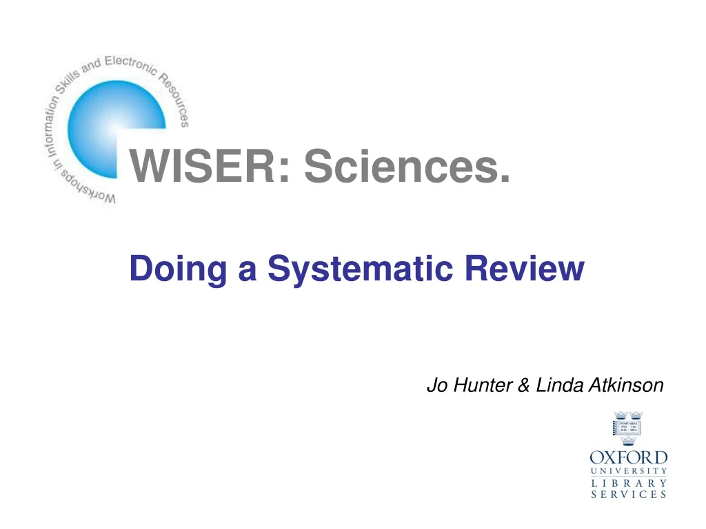 wiser sciences doing a systematic review