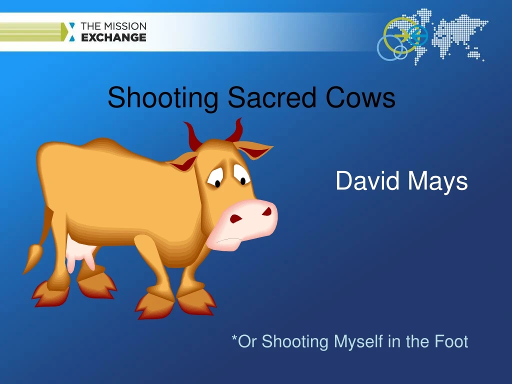 shooting sacred cows