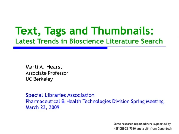 Text, Tags and Thumbnails: Latest Trends in Bioscience Literature Search