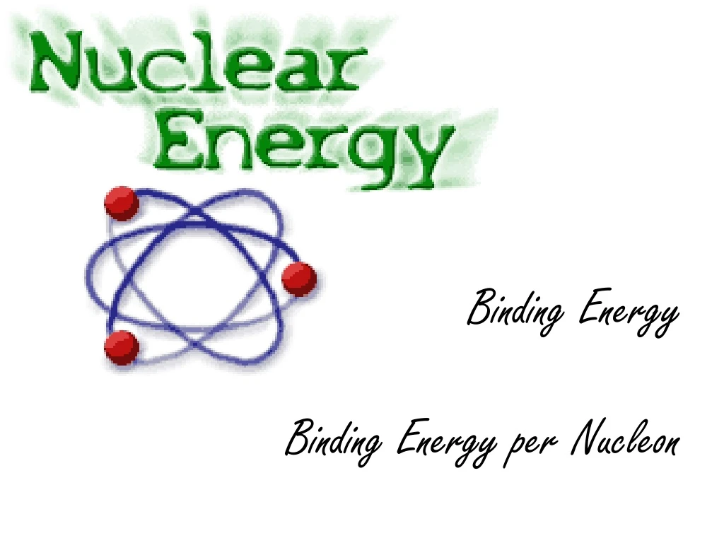 binding energy binding energy per nucleon