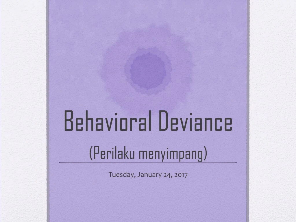 behavioral deviance perilaku menyimpang