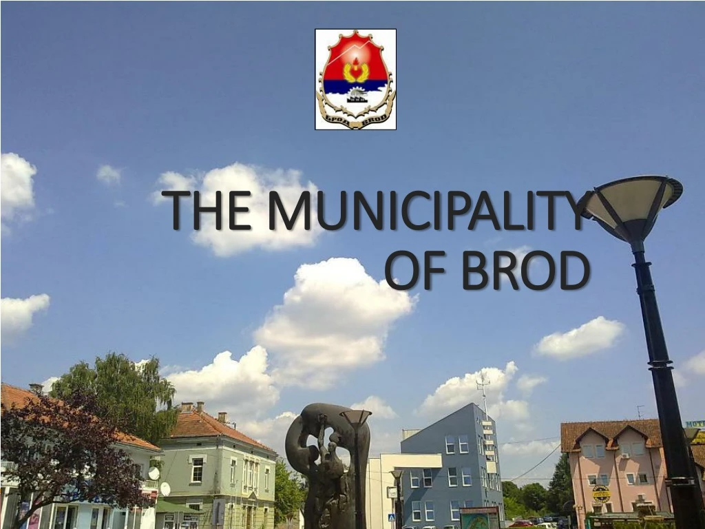 the municipality of brod