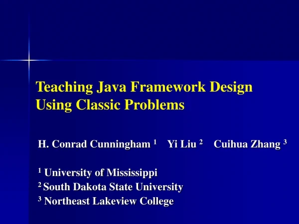 Teaching Java Framework Design Using Classic Problems