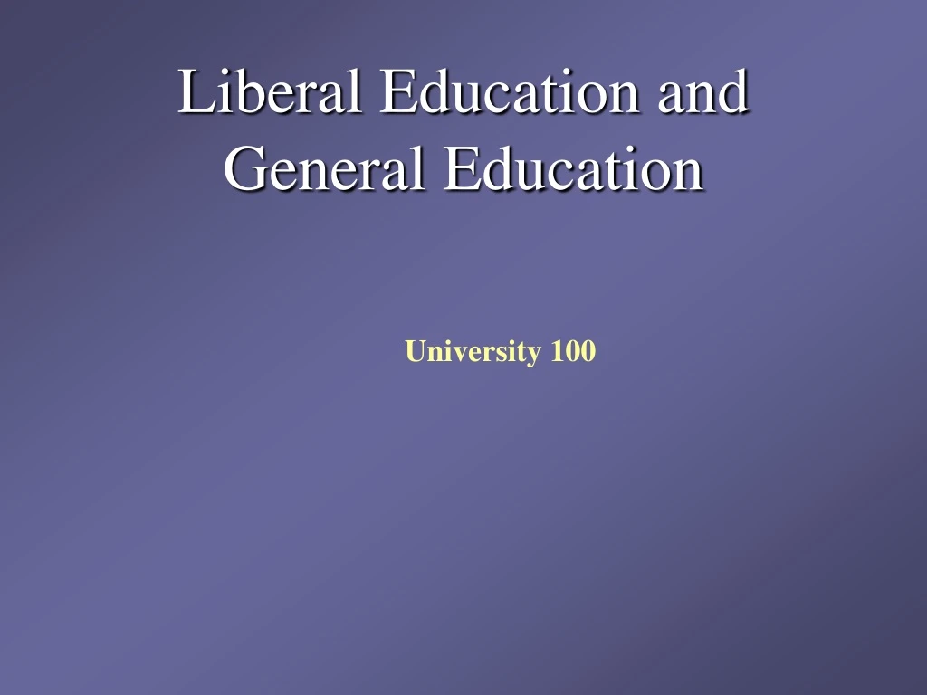 liberal education and general education