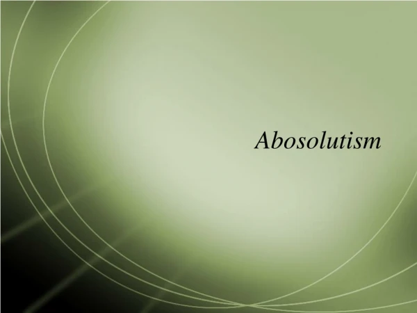 Abosolutism