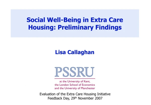 Social Well-Being in Extra Care Housing: Preliminary Findings