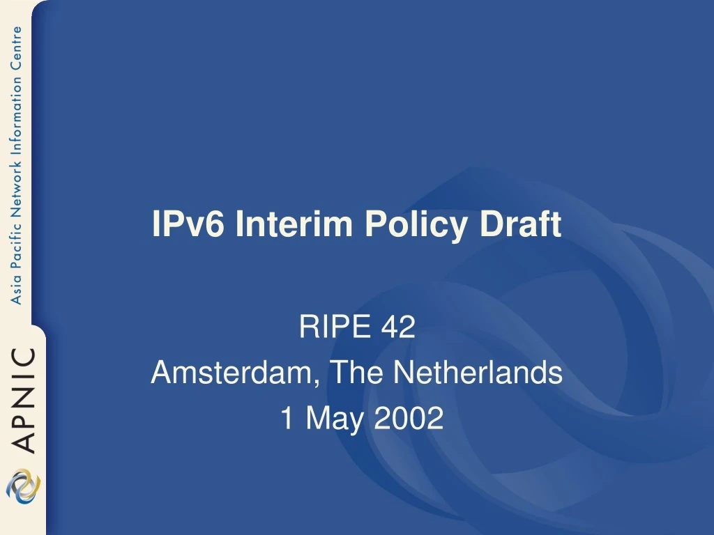 ipv6 interim policy draft