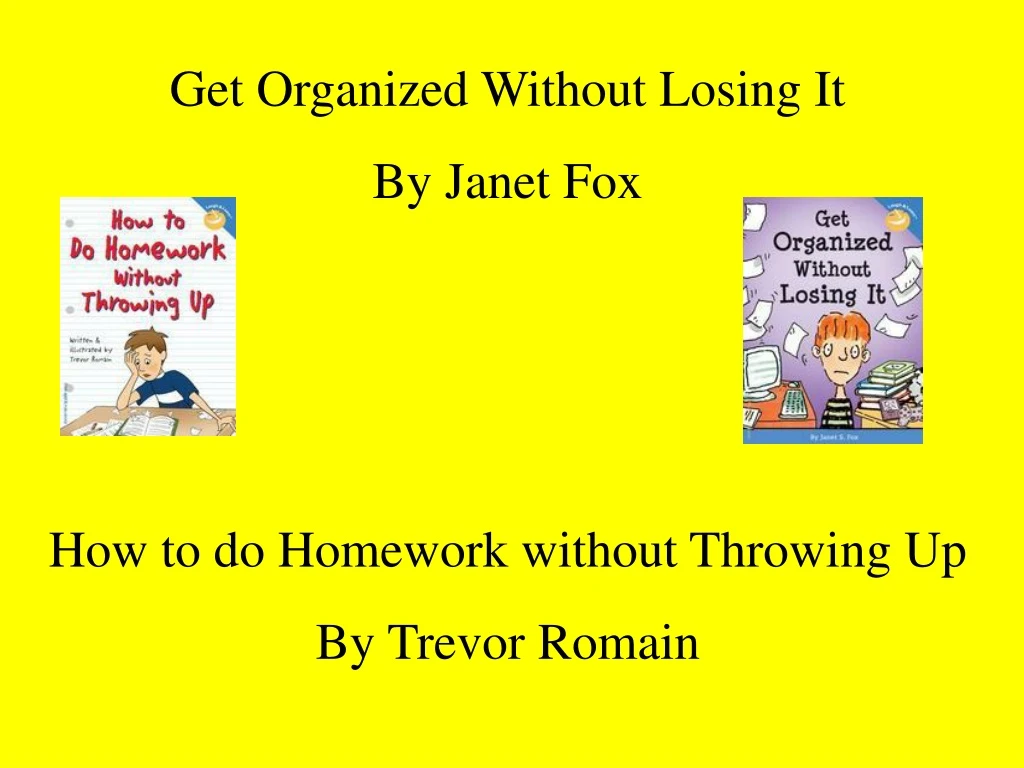 get organized without losing it by janet