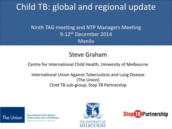 Steve Graham Centre for International Child Health, University of Melbourne