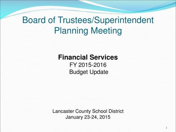 Board of Trustees/Superintendent Planning Meeting