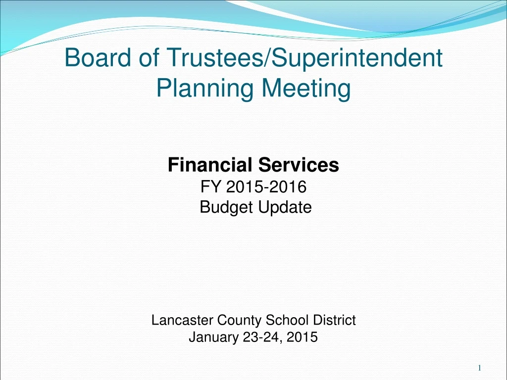 board of trustees superintendent planning meeting