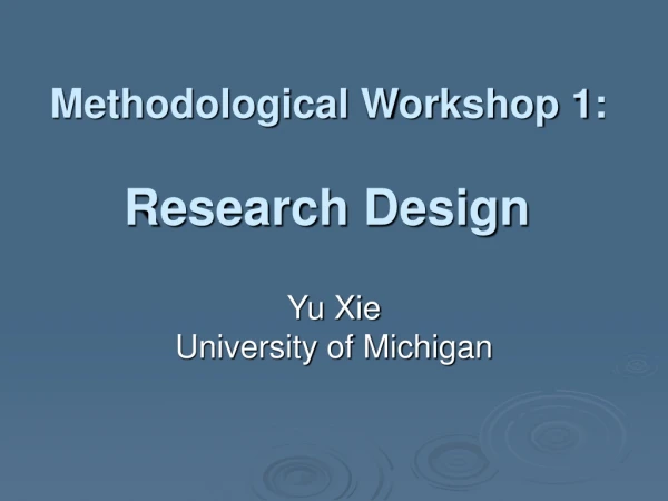 Methodological Workshop 1: Research Design