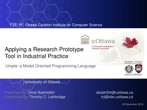 Applying a Research Prototype Tool in Industrial Practice