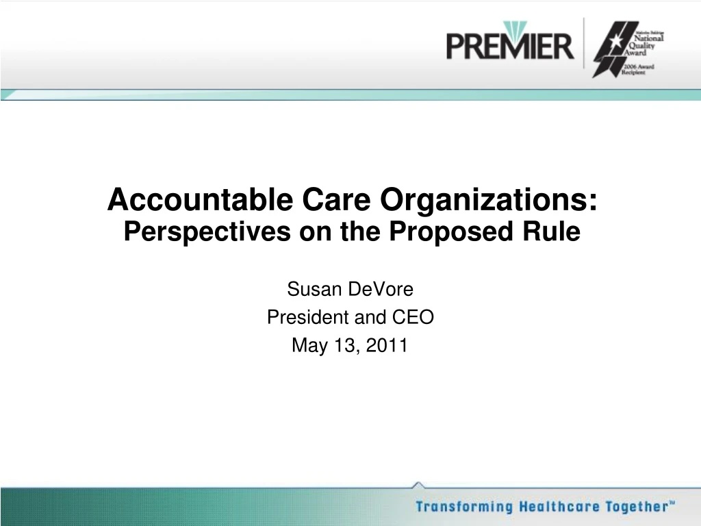 accountable care organizations perspectives on the proposed rule
