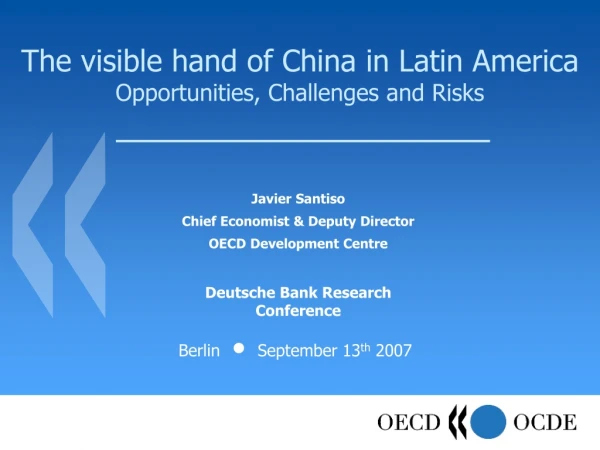 The visible hand of China in Latin America Opportunities, Challenges and Risks