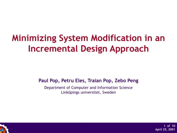 Minimizing System Modification in an Incremental Design Approach
