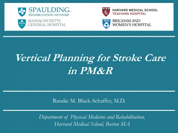 Vertical Planning for Stroke Care  in PM&amp;R