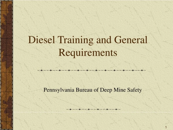 Diesel Training and General Requirements