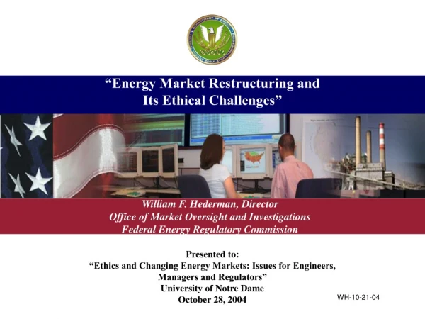 “Energy Market Restructuring and  Its Ethical Challenges”