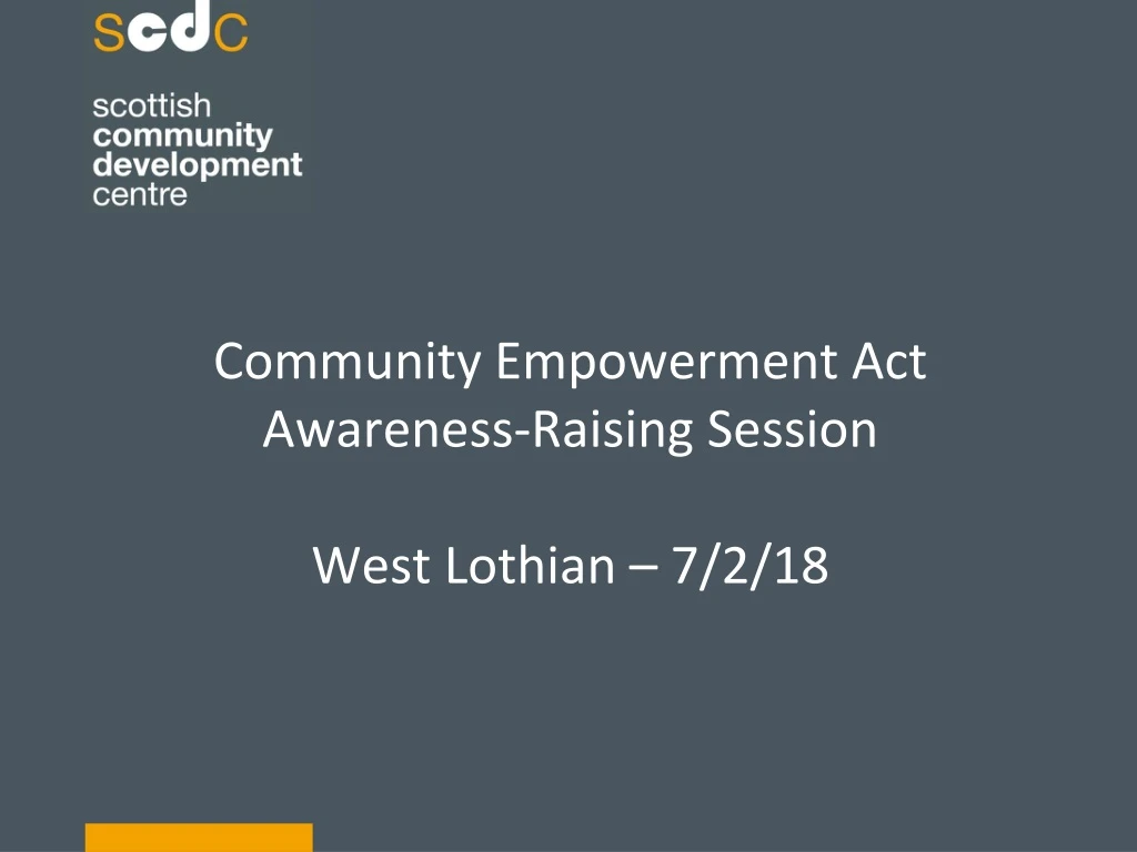 community empowerment act awareness raising session west lothian 7 2 18