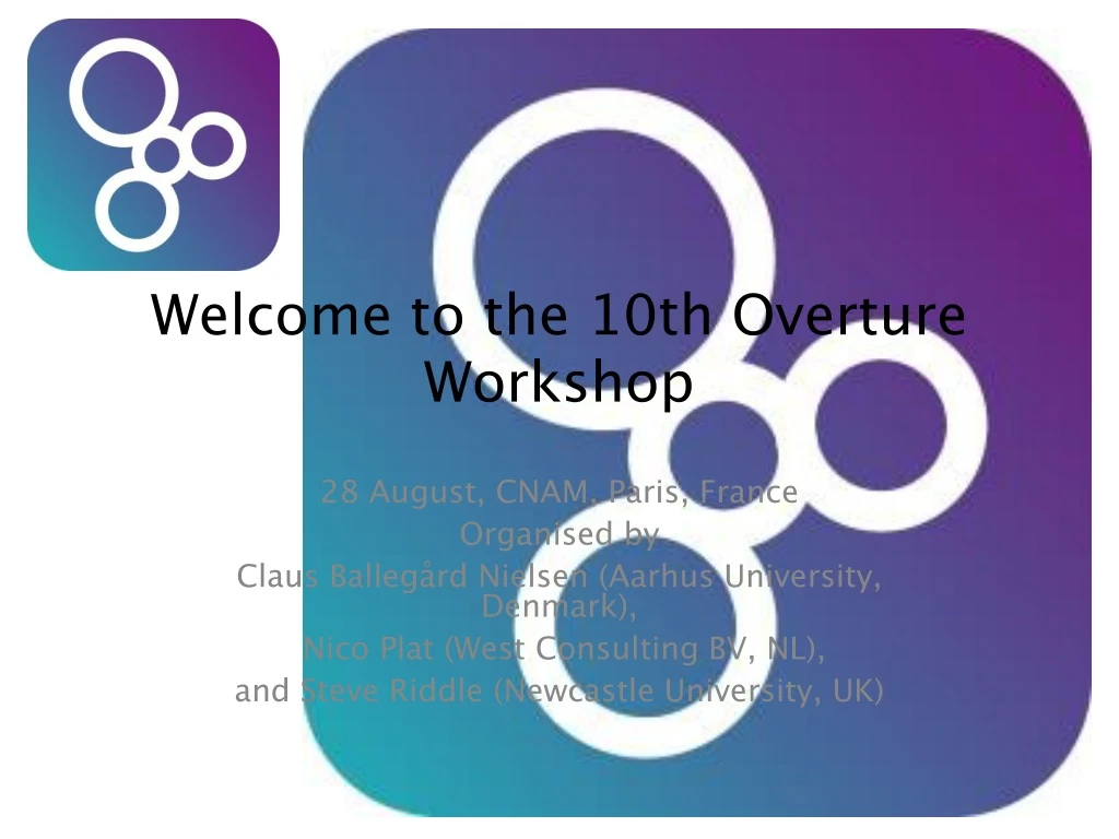 welcome to the 10th overture workshop