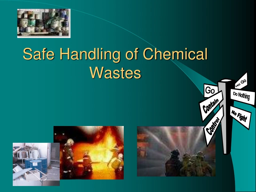 safe handling of chemical wastes