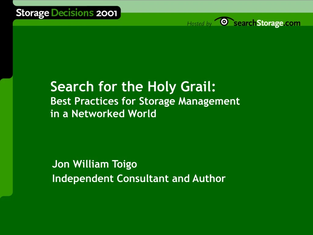 search for the holy grail best practices for storage management in a networked world