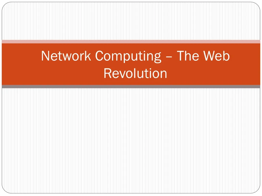 network computing the web revolution