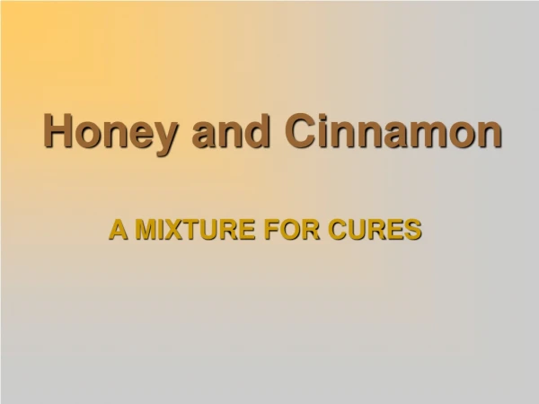Honey and Cinnamon