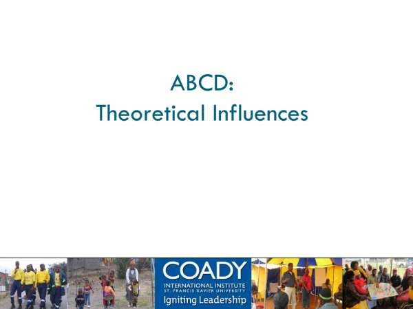 ABCD: Theoretical Influences