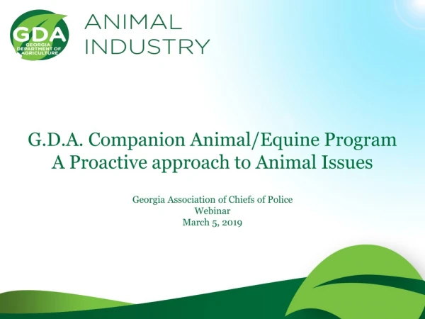 G.D.A. Companion Animal/Equine Program A Proactive approach to Animal Issues