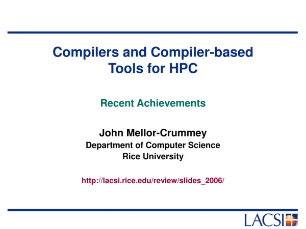 Compilers and Compiler-based  Tools for HPC