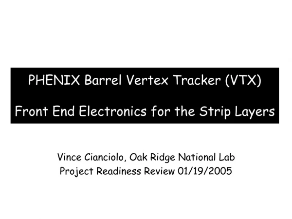 PHENIX Barrel Vertex Tracker (VTX) Front End Electronics for the Strip Layers