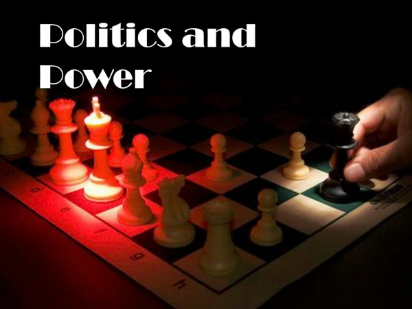 Politics and Power